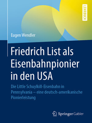 cover image of Friedrich List als Eisenbahnpionier in den USA